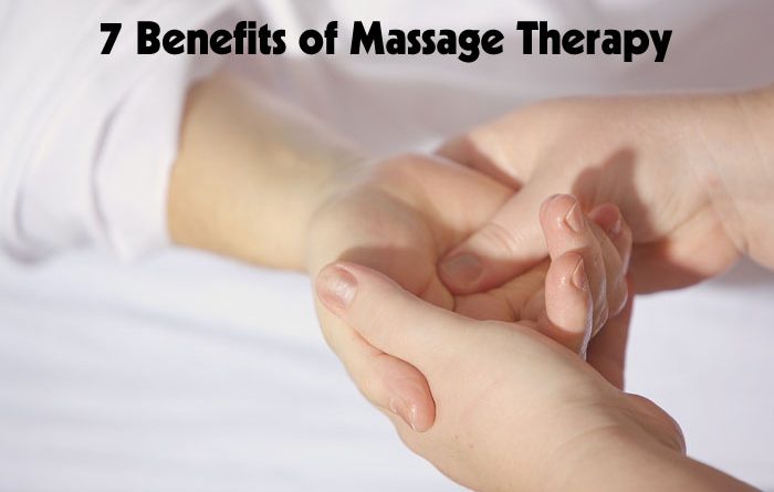 7 Benefits of Massage Therapy